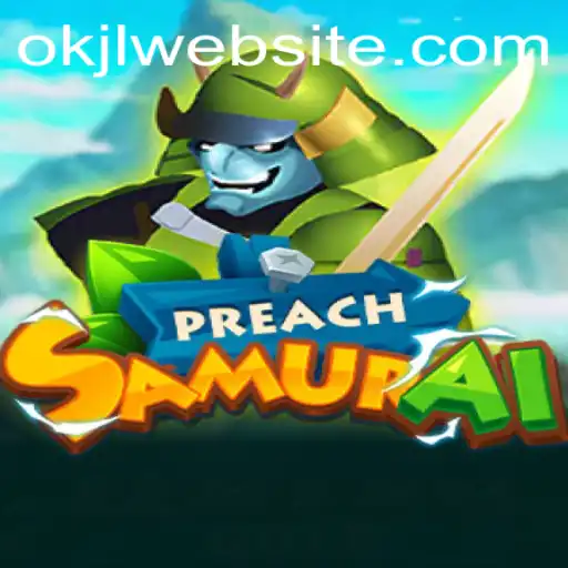 The Rise of PreachSamurai